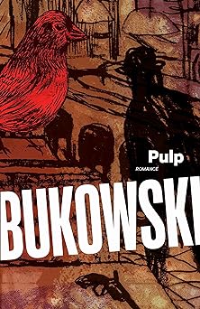 Pulp Charles Bukowski